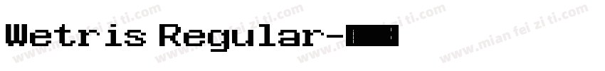 Wetris Regular字体转换